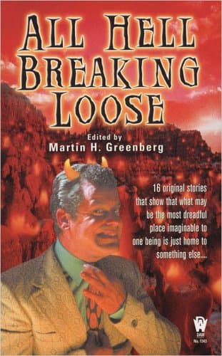 Martin H. Greenberg, All Hell Breaking Loose