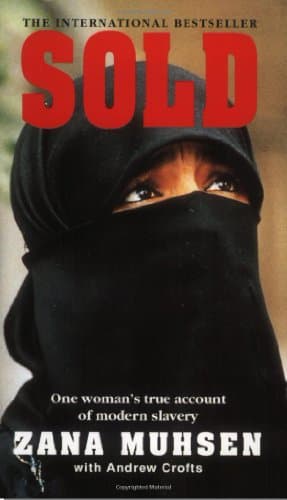 Zana Muhsen,Andrew Crofts, Sold: Story of Modern-day Slavery