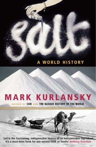 Mark Kurlansky, Salt: A World History
