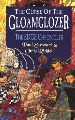 Paul Stewart,Chris Riddell, The Curse of the Gloamglozer (Edge Chronicles)