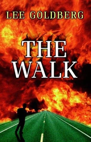 Lee Goldberg The Walk