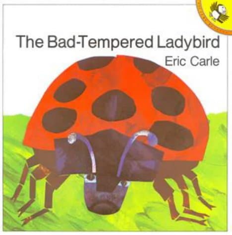 Eric Carle, The Bad-tempered Ladybird