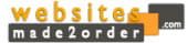 Websites Made2Order www.websitesmade2order.com