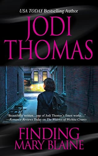 Jodi Thomas, Finding Mary Blaine