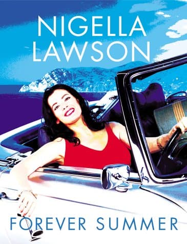 Nigella Lawson, Forever Summer with Nigella