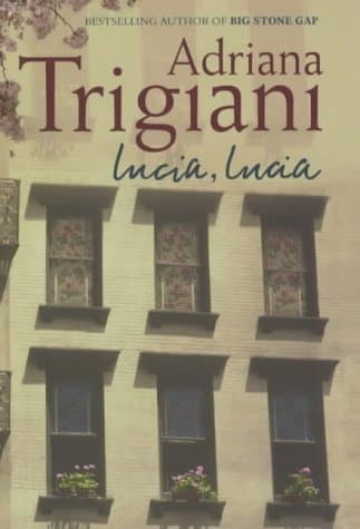 Adriana Trigiani, Lucia, Lucia