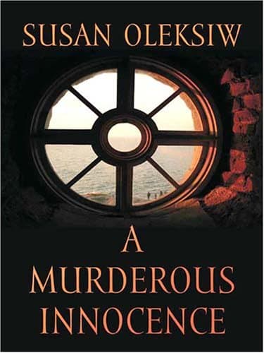 Susan Oleksiw, A Murderous Innocence