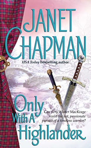 Janet Chapman Only with a Highlander