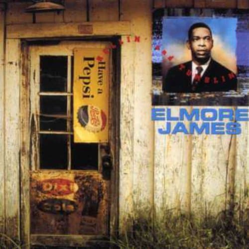 Elmore James, The Best of Elmore James