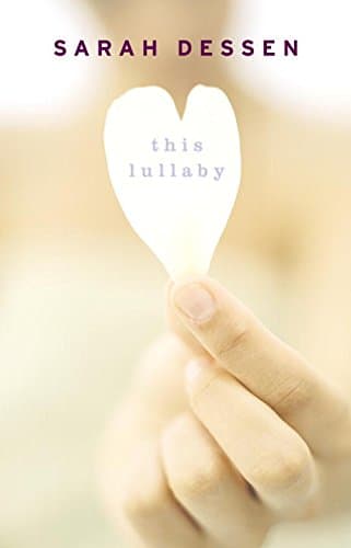 Sarah Dessen, This Lullaby
