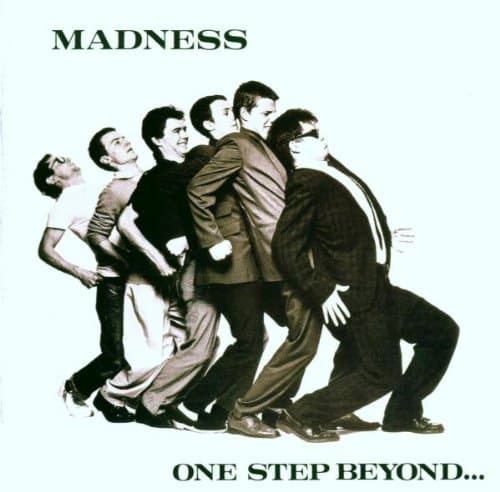 Madness, One Step Beyond