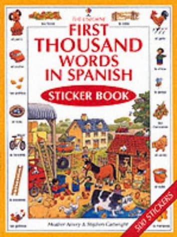 Heather Amery,Stephen Cartwright, First 1000 Words in Spanish Sticker Book (First Thousand Words Sticker Book)