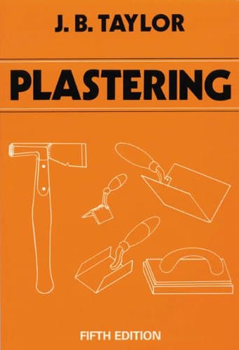 J.B. Taylor, Plastering