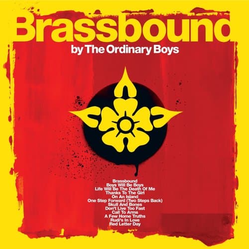 Ordinary Boys, Brassbound