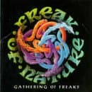 Freak Of Nature, Gathering Of Freaks
