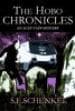 S.E. Schenkel The Hobo Chronicles