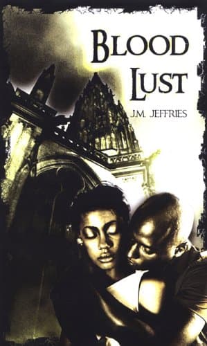 J.M. Jeffries Blood Lust