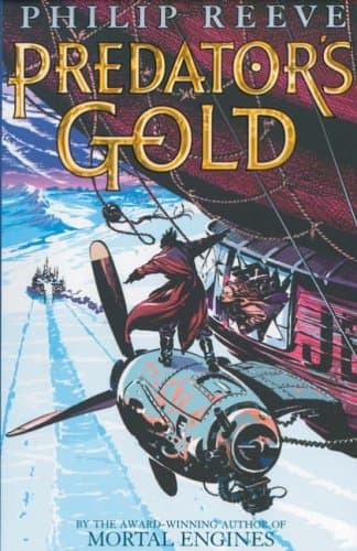 Philip Reeve,David Frankland, Predator's Gold