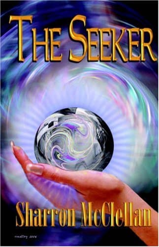 Sharron McClellan, The Seeker