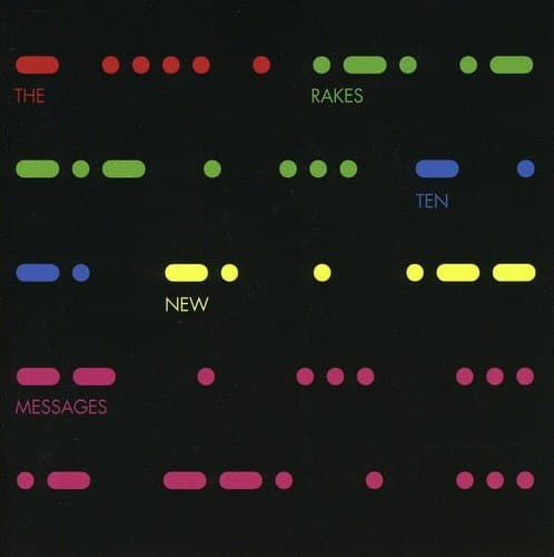 Rakes, Ten New Messages