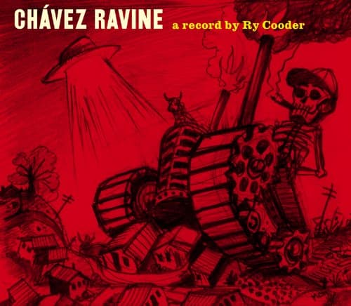 Ry Cooder, Chavez Ravine