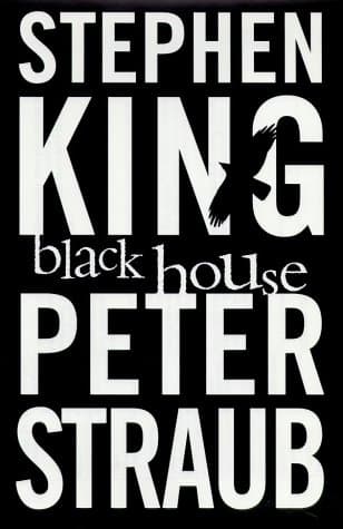 Stephen King,Peter Straub, Black House