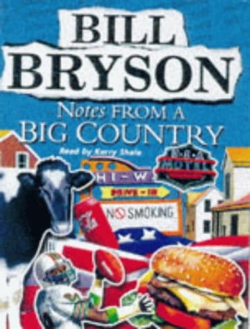 Bill Bryson,Kerry Shale, Notes from a Big Country