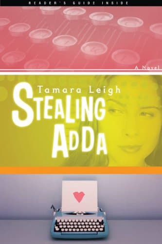 Tamara Leigh, Stealing Adda