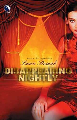 Laura Resnick, Disappearing Nightly