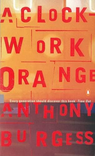 Anthony Burgess, A Clockwork Orange (Essential.penguin S.)