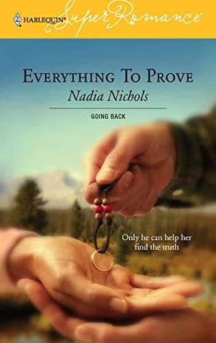 Nadia Nichols, Everything to Prove