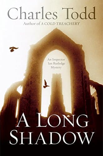 Charles Todd A Long Shadow