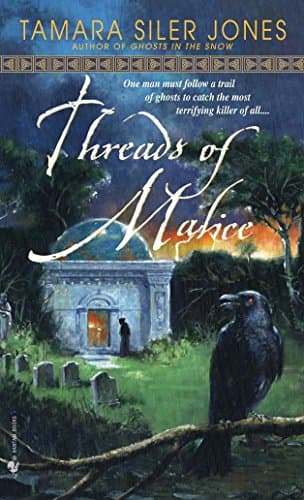 Tamara Siler Jones Threads of Malice