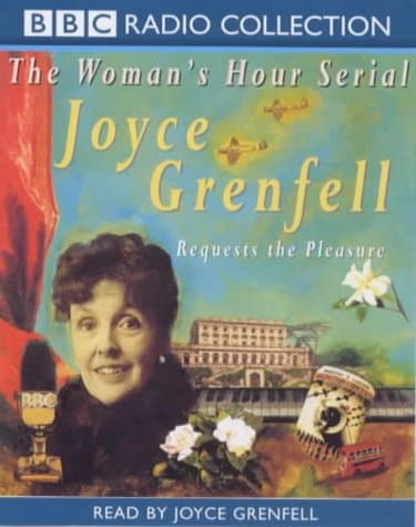 Joyce Grenfell, Joyce Grenfell Requests the Pleasure (BBC Radio Collection)