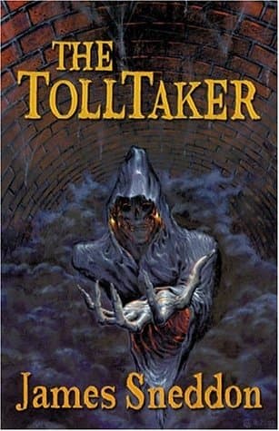 James Sneddon, The Tolltaker