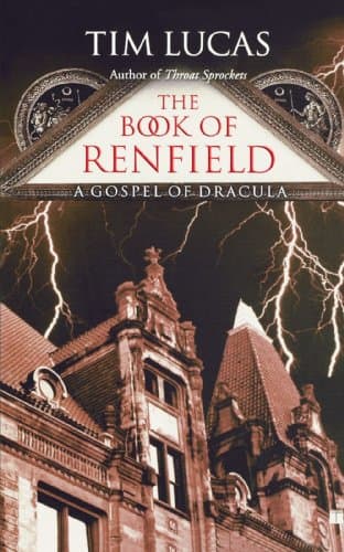 Tim Lucas, The Book of Renfield