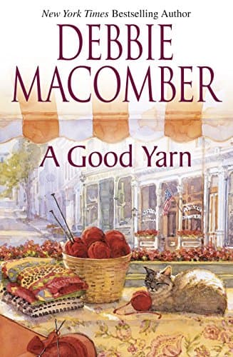 Debbie Macomber, A Good Yarn