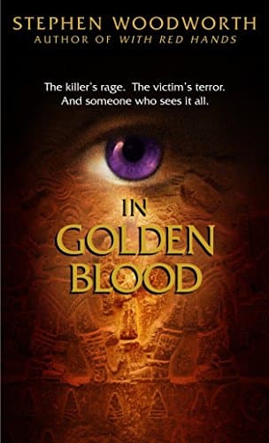 Stephen Woodworth In Golden Blood
