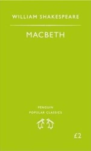 William Shakespeare, Macbeth (Penguin Popular Classics)