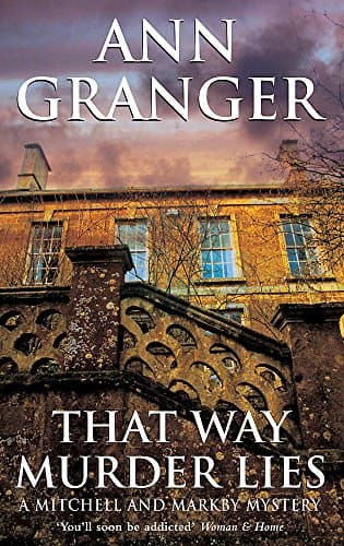 Ann Granger ,That Way Murder Lies