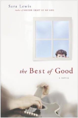 Sara Lewis, The Best of Good