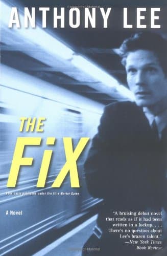Anthony Lee, The Fix