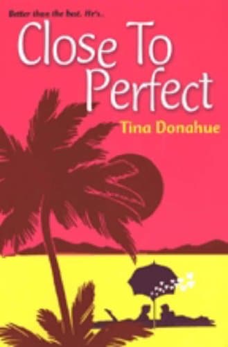 Tina Donahue Close To Perfect