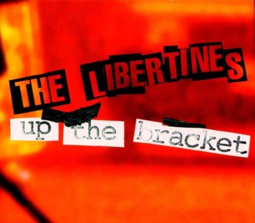 Libertines, Up the Bracket [CD + DVD]