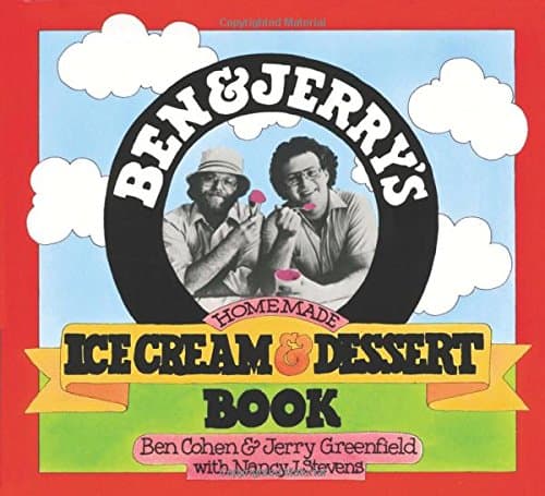 Greenfield, Ben and Jerry&#039;s Homemade Ice Cream and Dessert Book