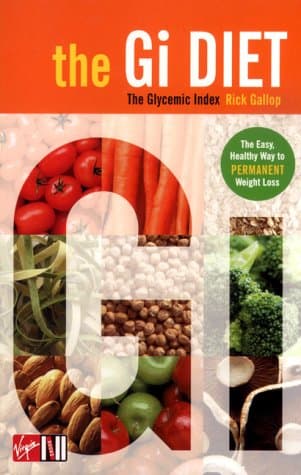 Rick Gallop, The G.I. Diet: The Easy, Healthy Way to Permanent Weight Loss