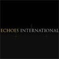 Echoes International - www.echoesinternational.co.uk