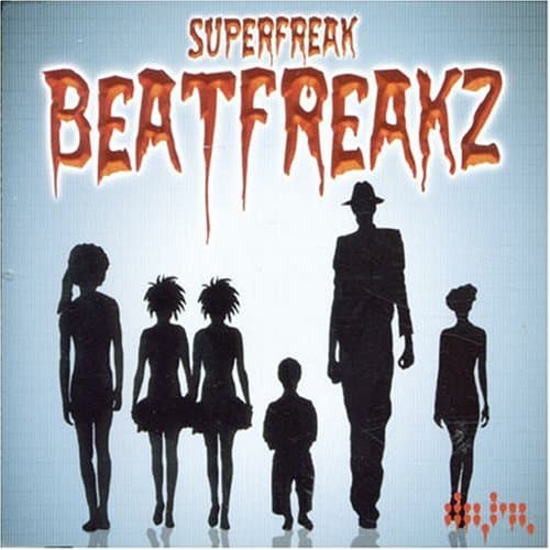 Beatfreakz, Superfreak