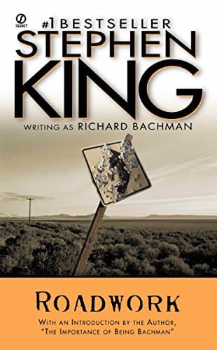 Stephen King, Roadwork