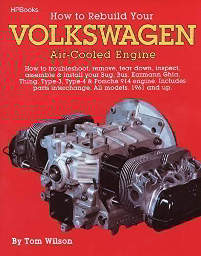 Tom Wilson, How to Rebuild Your Volkswagen Air-cooled Engine
